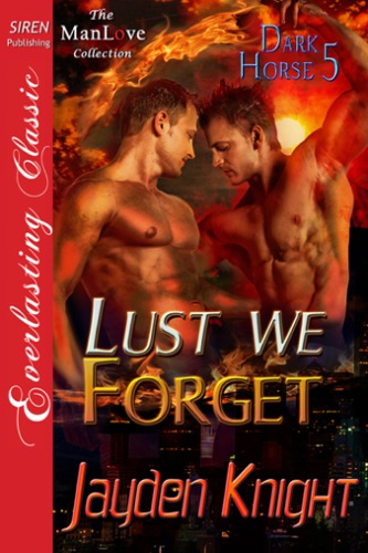 Lust We Forget