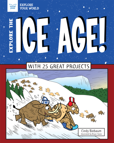 Explore the Ice Age!