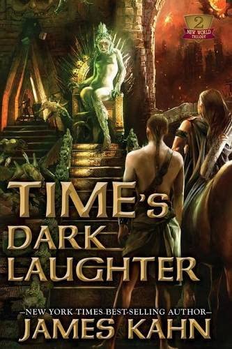 Time's Dark Laughter (New World Trilogy)