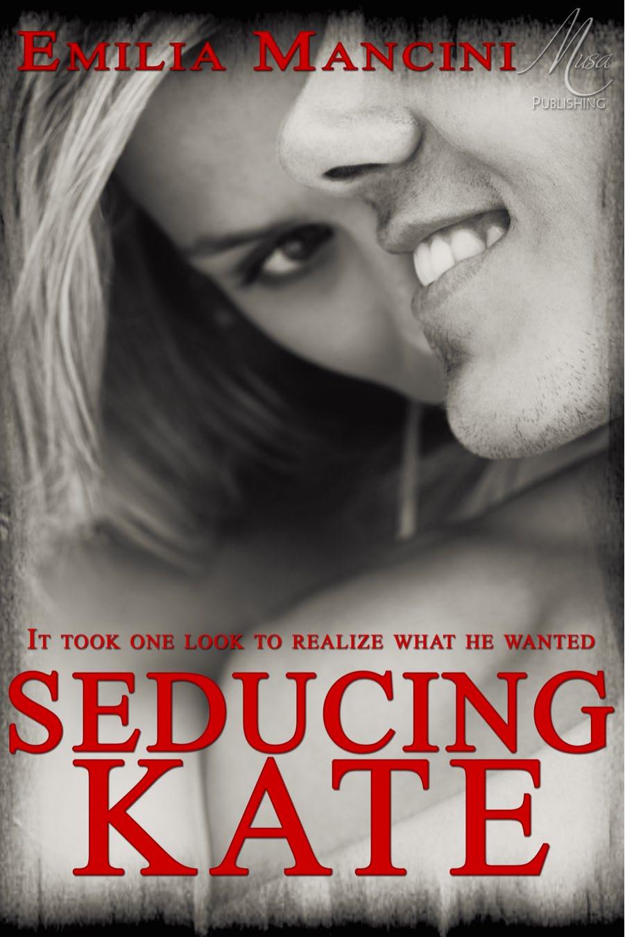 Seducing Kate