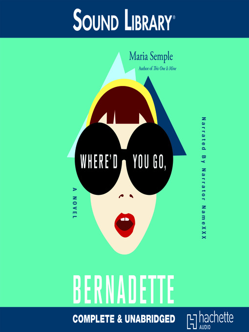 Where'd You Go, Bernadette