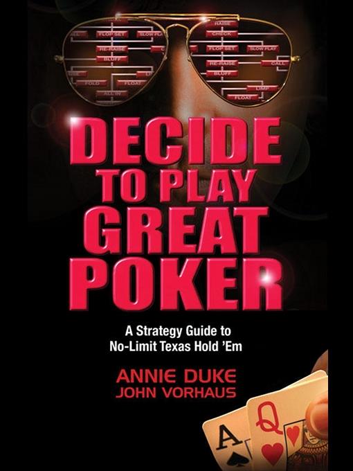 Decide To Play Great Poker