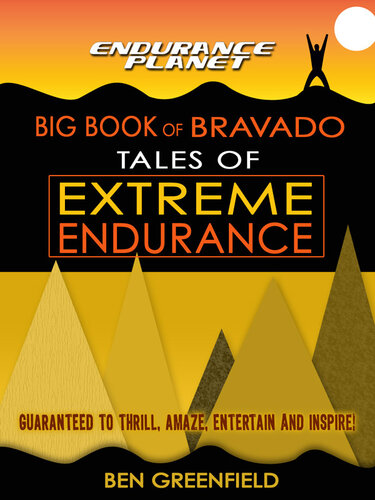 Tales of Extreme Endurance