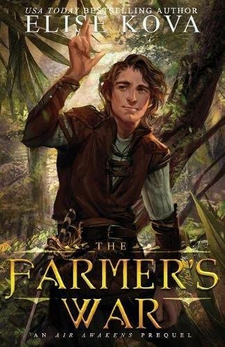 The Farmer's War (Golden Guard Trilogy)