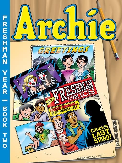 Archie Freshman Year, Book 2