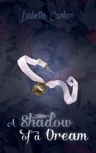 A Shadow of a Dream