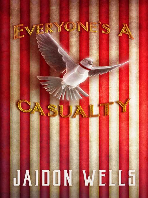 Everyone's a Casualty