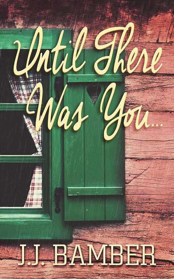Until There Was You