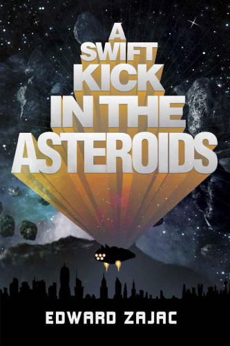 A swift kick in the asteroids