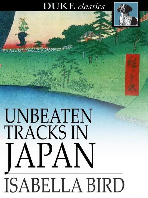 Unbeaten Tracks in Japan