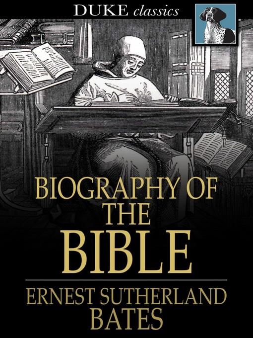 Biography of the Bible