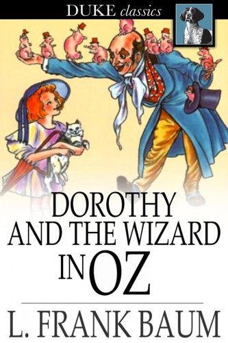Dorothy and the Wizard in Oz