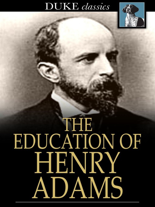 The Education of Henry Adams