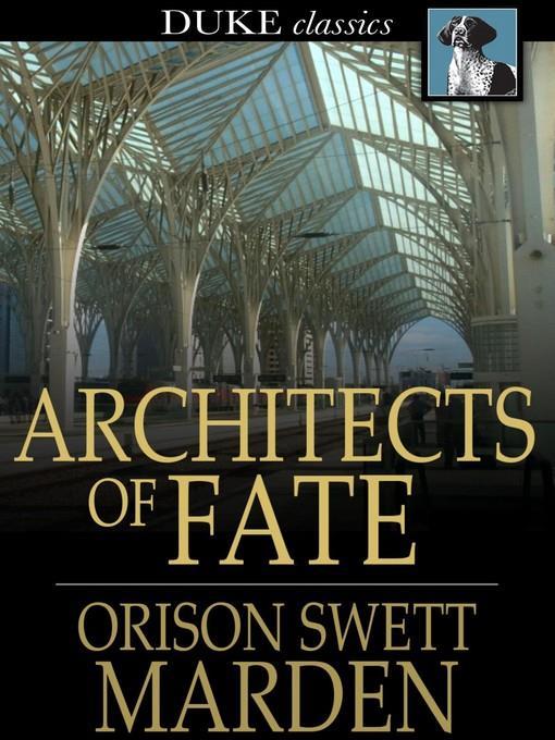 Architects of Fate