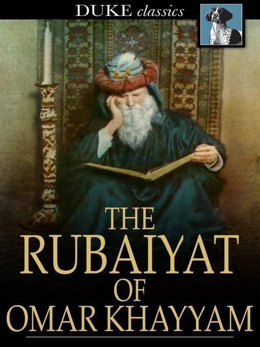 The Rubaiyat of Omar Khayyam