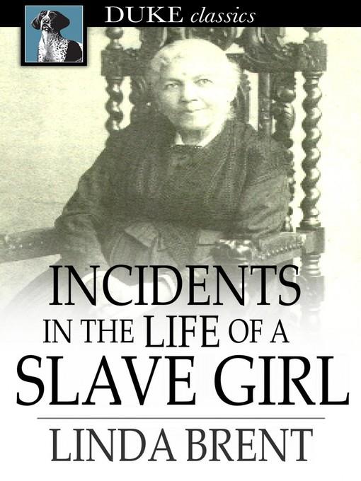 Incidents in the Life of a Slave Girl