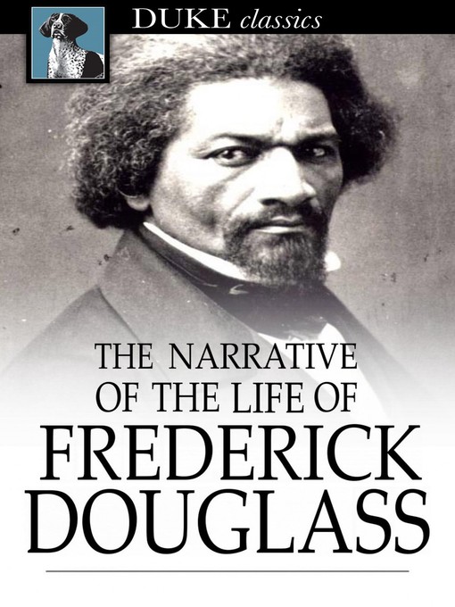 The Narrative of the Life of Frederick Douglass