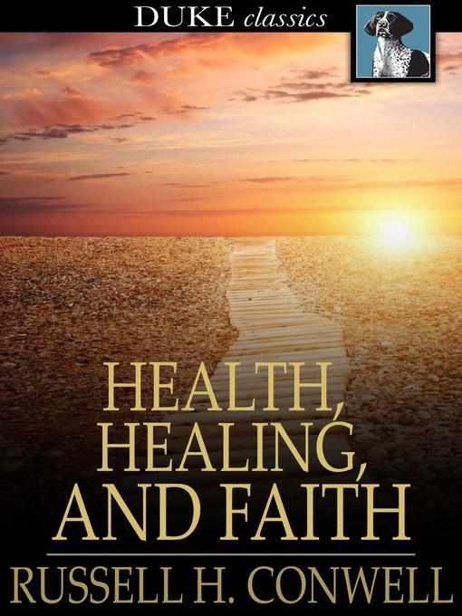 Health, Healing, and Faith