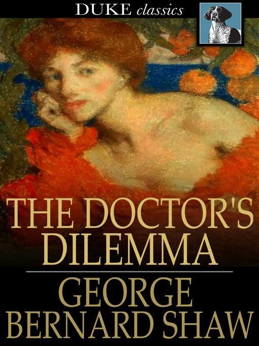 The Doctor's Dilemma