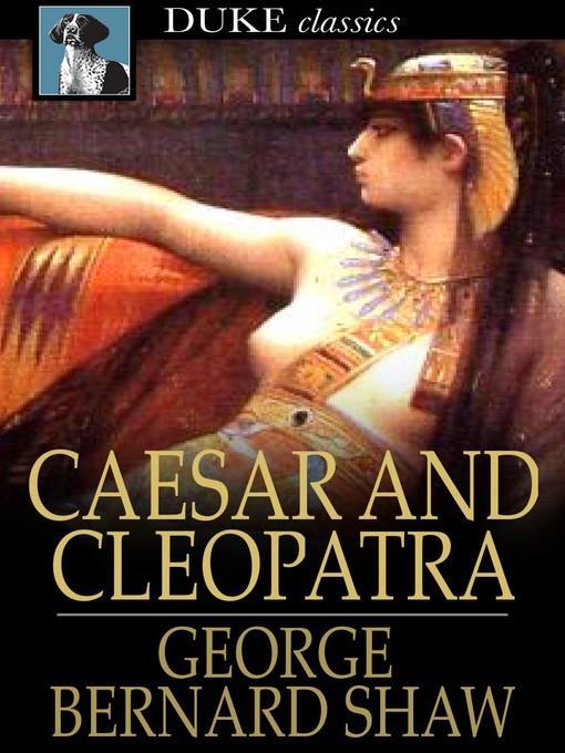 Caesar and Cleopatra