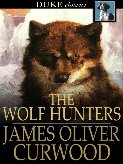 The Wolf Hunters