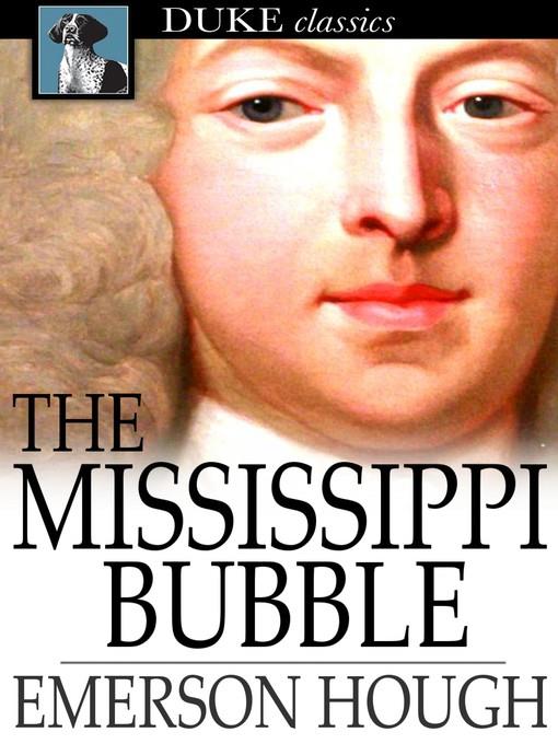 The Mississippi Bubble