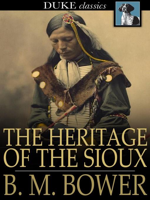 The Heritage of the Sioux