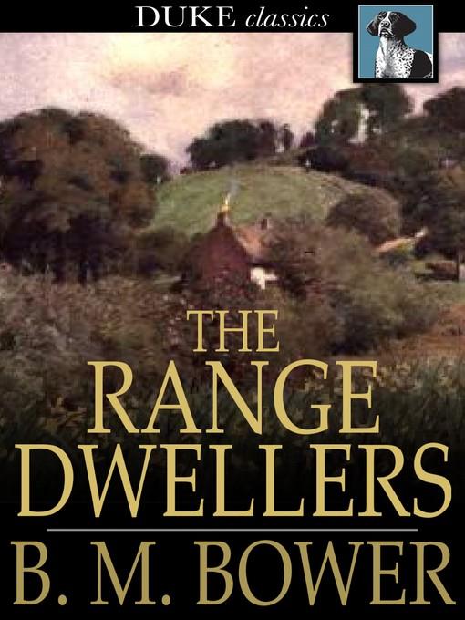 The Range Dwellers