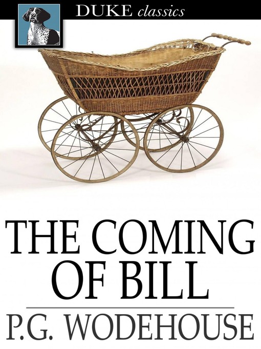 The Coming of Bill