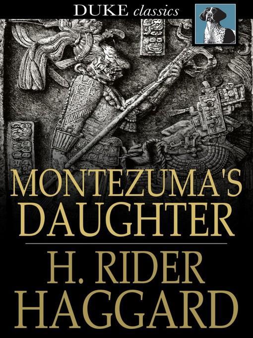 Montezuma's Daughter