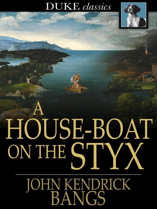 A House-Boat on the Styx