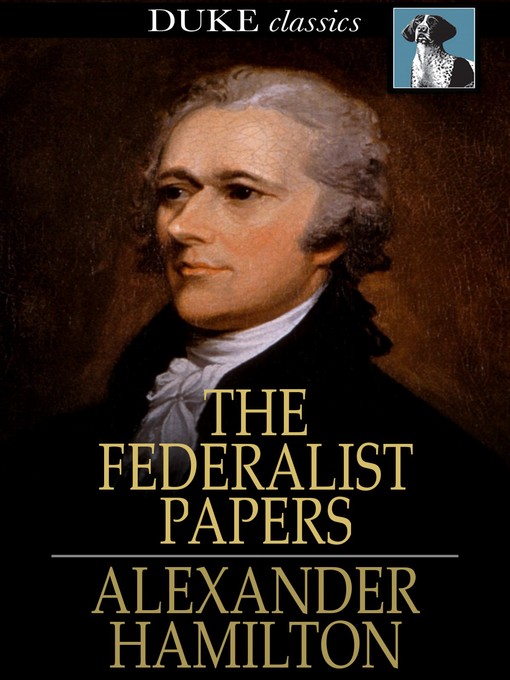 The Federalist Papers