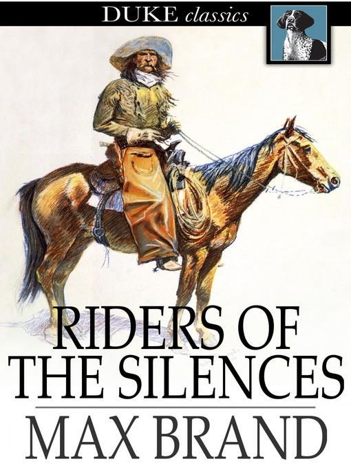 Riders of the Silences