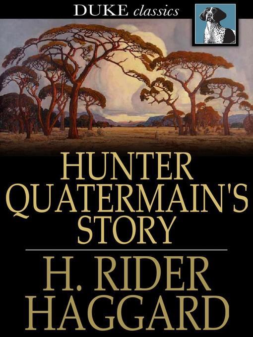 Hunter Quatermain's Story