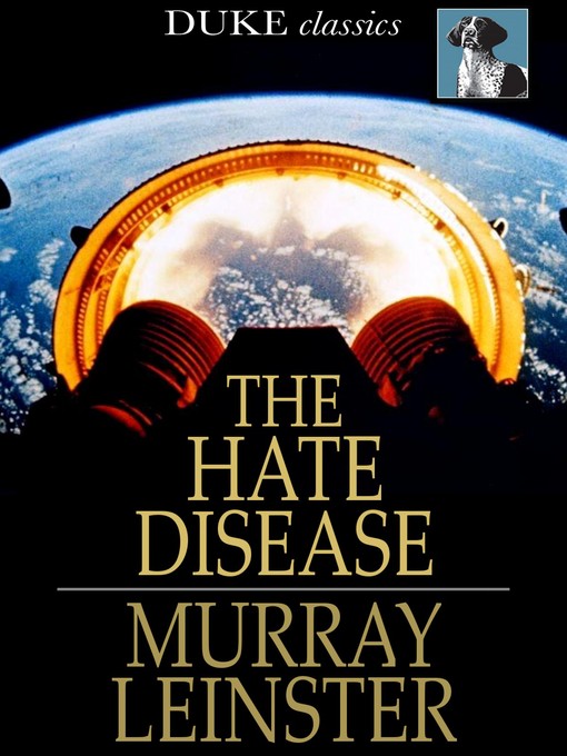 The Hate Disease