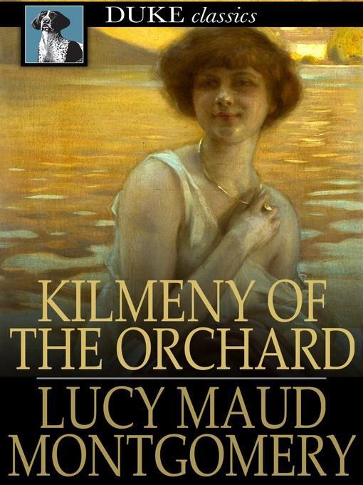 Kilmeny of the Orchard