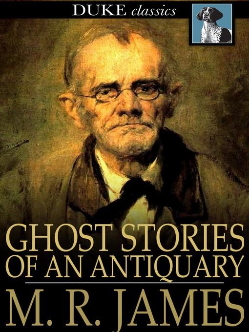 Ghost Stories of an Antiquary