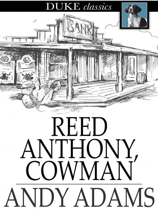 Reed Anthony, Cowman