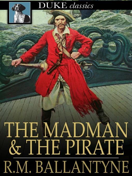 The Madman and the Pirate