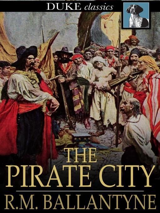 The Pirate City