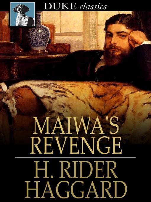 Maiwa's Revenge: The War of the Little Hand