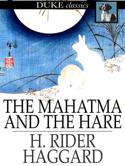 The Mahatma and the Hare