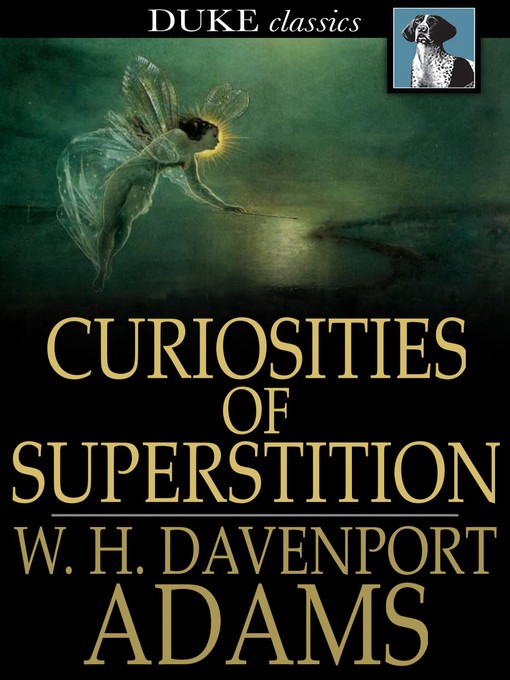 Curiosities of Superstition