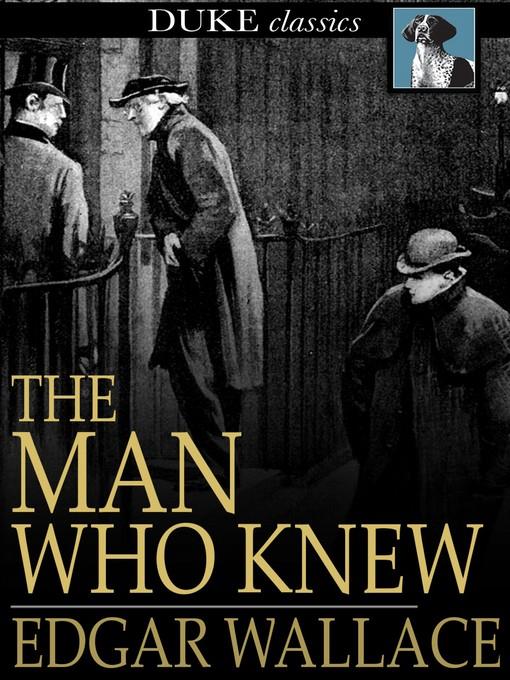 The Man Who Knew