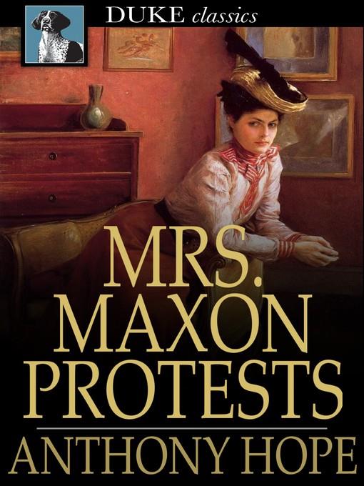 Mrs. Maxon Protests