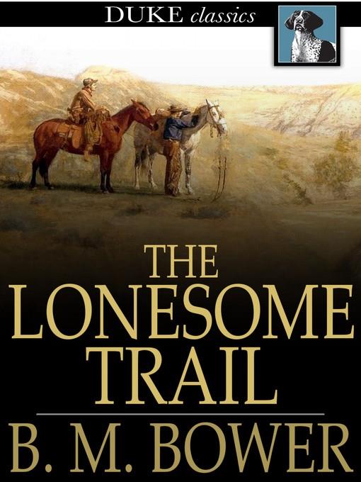 The Lonesome Trail