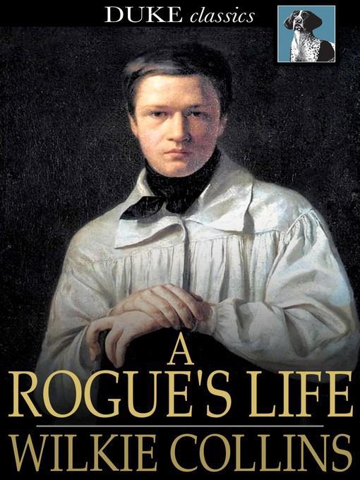 A Rogue's Life