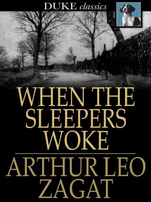 When the Sleepers Woke