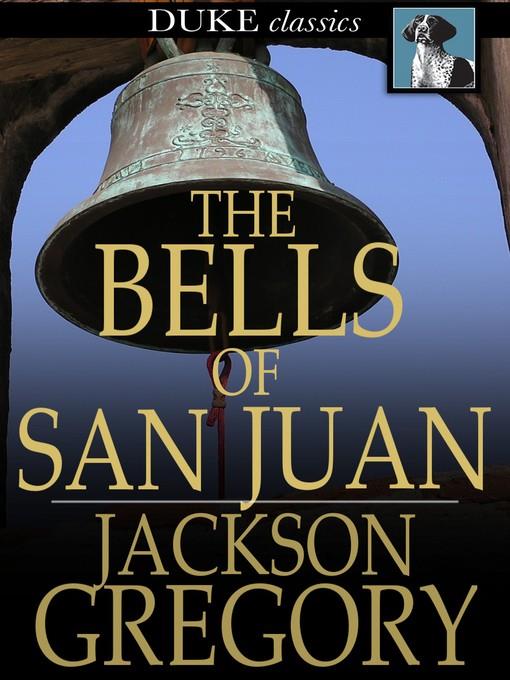 The Bells of San Juan