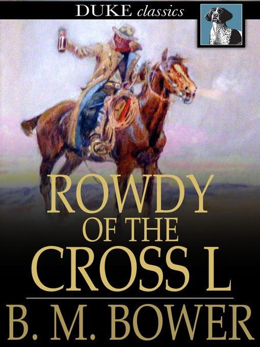 Rowdy of the Cross L